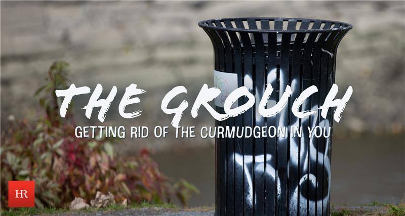 Humareso Blog Posts-1-The Grouch