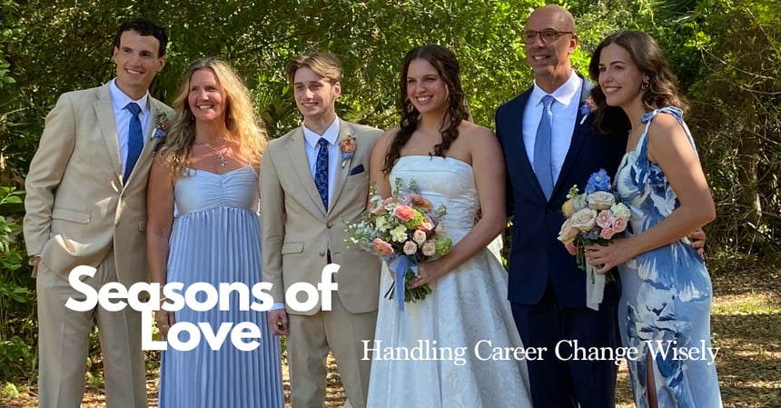 Seasons of Love Handling Career Change Wisely